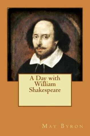 Cover of A Day with William Shakespeare