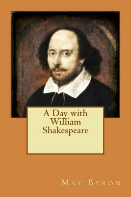 Book cover for A Day with William Shakespeare