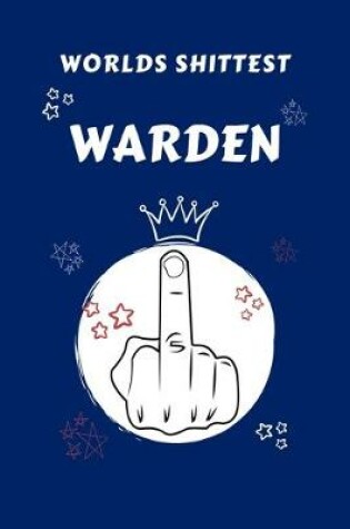 Cover of Worlds Shittest Warden