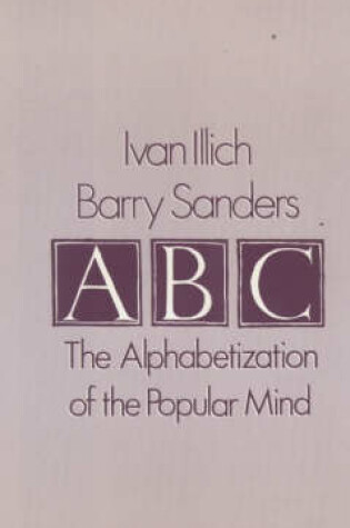 Cover of A. B. C. - Alphabetization of the Popular Mind