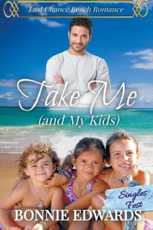 Cover of Take Me (and My Kids)
