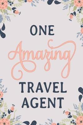 Book cover for One Amazing Travel Agent