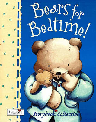 Book cover for Bears for Bedtime Storybook Collection