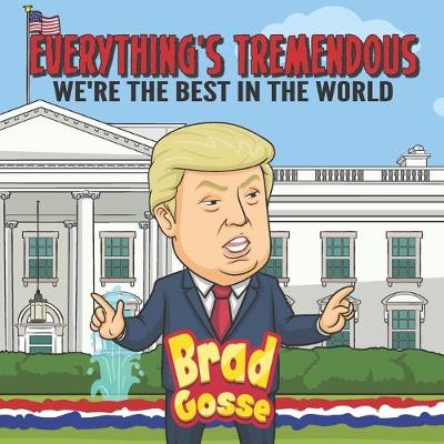 Cover of Everything's Tremendous