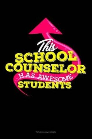 Cover of This School Counselor Has Awesome Students