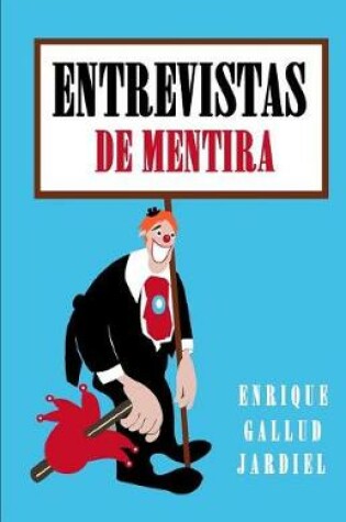 Cover of Entrevistas de Mentira