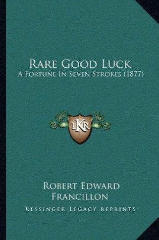 Cover of Rare Good Luck