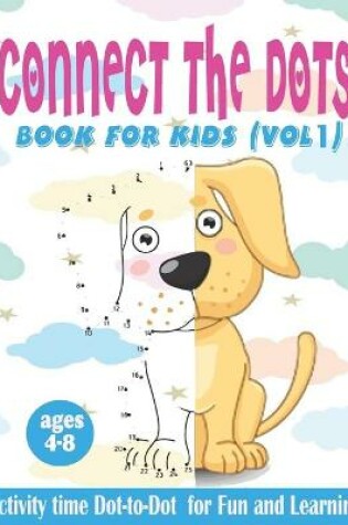 Cover of connect the dots book for kids (vol1) ages 4 -8