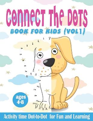 Book cover for connect the dots book for kids (vol1) ages 4 -8