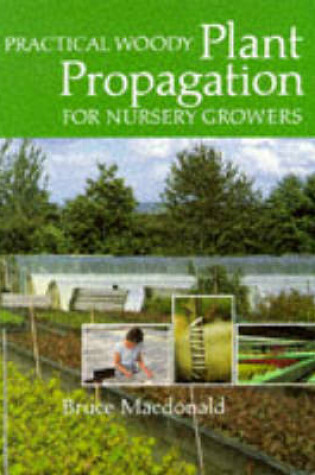 Cover of Practical Woody Plant Propagation for Nursery Growers