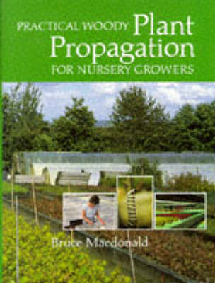 Book cover for Practical Woody Plant Propagation for Nursery Growers