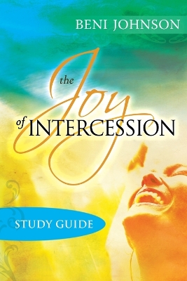 Book cover for The Joy of Intercession Study Guide