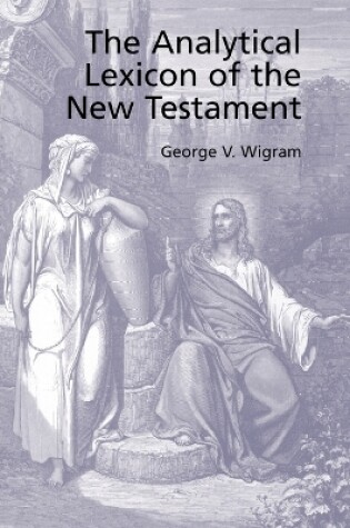 Cover of The Analytical Greek Lexicon of the New Testament