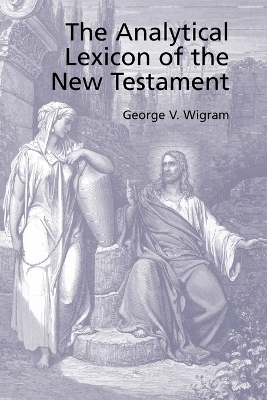 Book cover for The Analytical Greek Lexicon of the New Testament