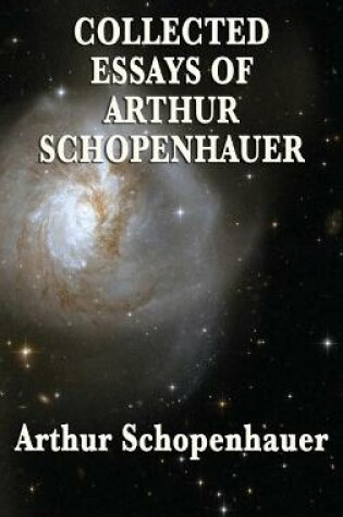 Cover of Collected Essays of Arthur Schopenhauer