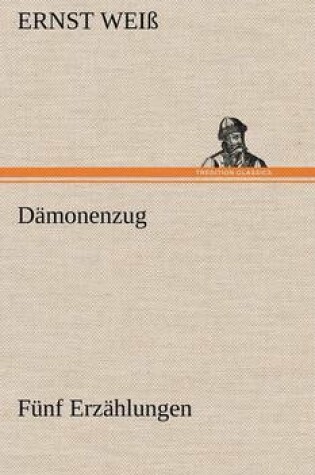Cover of Damonenzug. Funf Erzahlungen