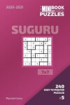 Book cover for The Mini Book Of Logic Puzzles 2020-2021. Suguru 7x7 - 240 Easy To Master Puzzles. #5