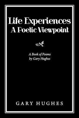 Book cover for Life Experiences a Poetic Viewpoint