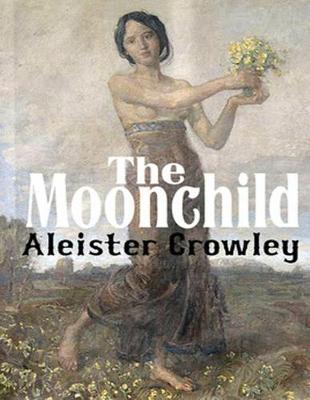 Book cover for Moonchild (Annotated)