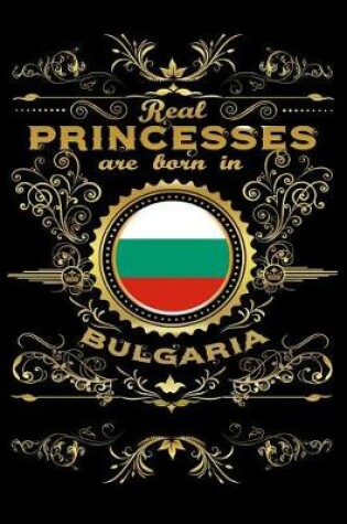 Cover of Real Princesses Are Born in Bulgaria