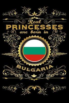 Book cover for Real Princesses Are Born in Bulgaria