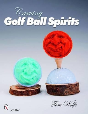 Book cover for Carving Golf Ball Spirits