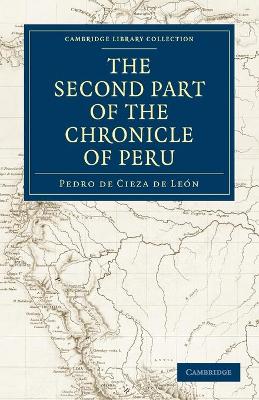 Cover of The Second Part of the Chronicle of Peru: Volume 2