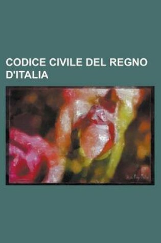 Cover of Codice Civile del Regno D'Italia