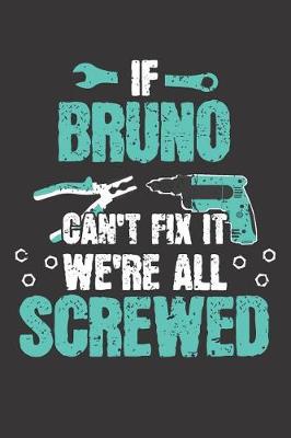 Book cover for If BRUNO Can't Fix It