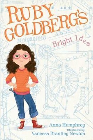 Cover of Ruby Goldberg's Bright Idea