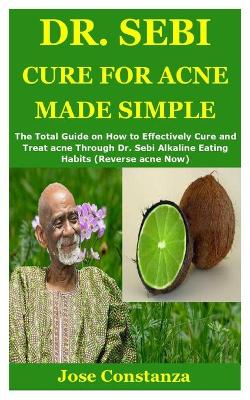 Book cover for Dr. Sebi Cure for Acne Made Simple