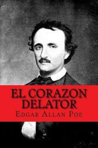 Cover of El Corazon Delator (Spanish Edition)