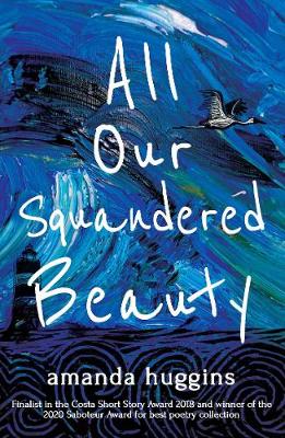 Book cover for All Our Squandered Beauty