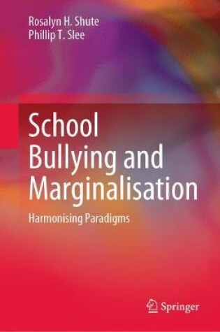 Cover of School Bullying and Marginalisation