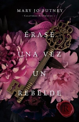 Book cover for Erase Una Vez Un Rebelde
