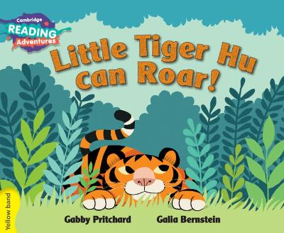 Book cover for Cambridge Reading Adventures Little Tiger Hu Can Roar Yellow Band