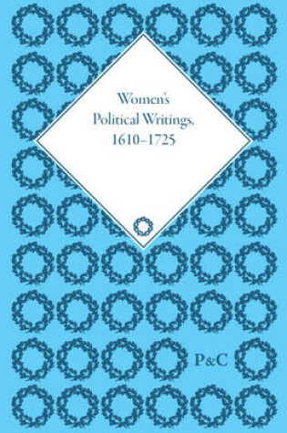 Cover of Women's Political Writings, 1610-1725