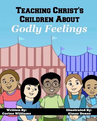 Book cover for Teaching Christ's Children About Godly Feelings