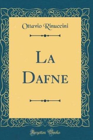 Cover of La Dafne (Classic Reprint)