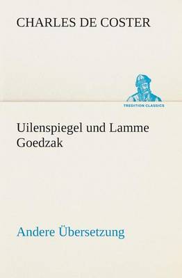 Book cover for Uilenspiegel und Lamme Goedzak (Andere Übersetzung)