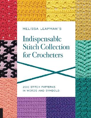 Book cover for Melissa Leapman's Indispensable Stitch Collection for Crocheters