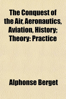 Book cover for The Conquest of the Air, Aeronautics, Aviation, History; Theory