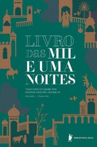 Cover of Livro Das Mil E Uma Noites - Vol 1