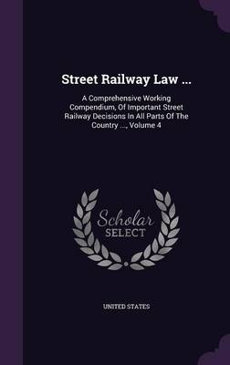 Book cover for Street Railway Law ...