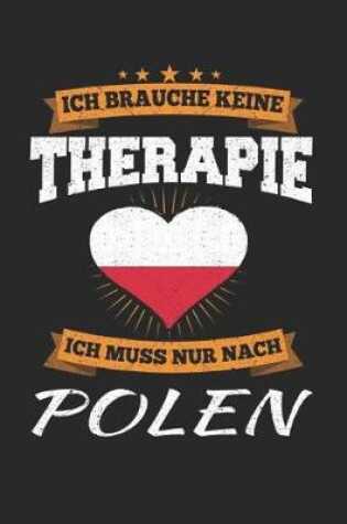 Cover of Ich Brauche Keine Therapie Ich Muss Nur Nach Polen