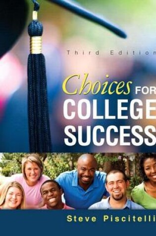 Cover of Choices for College Success Plus New Mylab Student Success Update -- Access Card Package