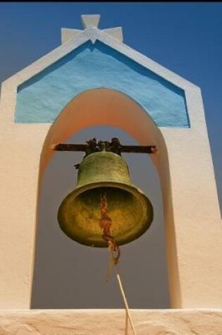 Cover of Church Bell on Karpathos Island in Greece Journal