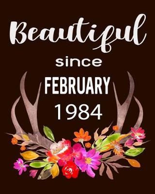 Book cover for Beautiful Since February 1984