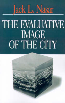Book cover for The Evaluative Image of the City
