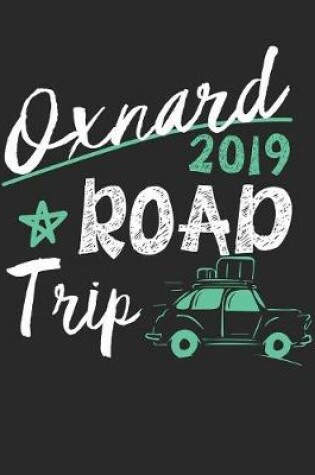 Cover of Oxnard Road Trip 2019